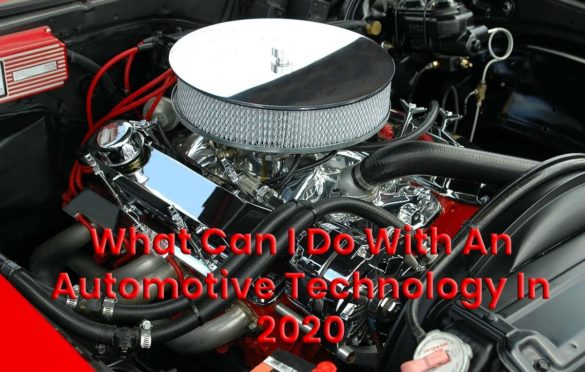 What is Automotive Technology, It Degrees And Career
