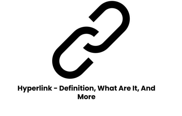 Hyperlink – Definition, What Are It, And More