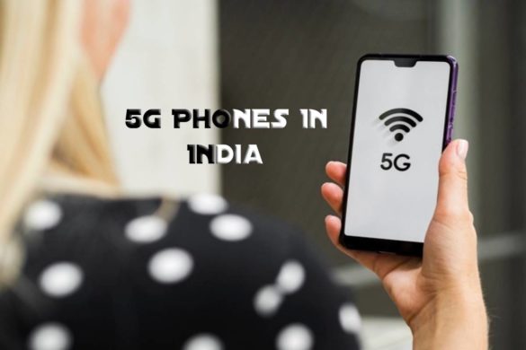 5G Phones In India