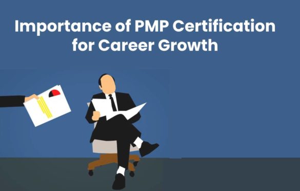  Importance of PMP Certification for Career Growth