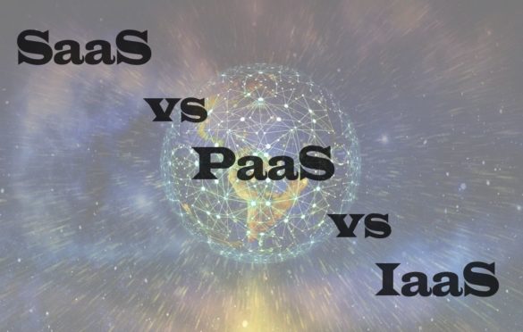  SaaS vs PaaS vs IaaS: What’s The Difference & How To Choose