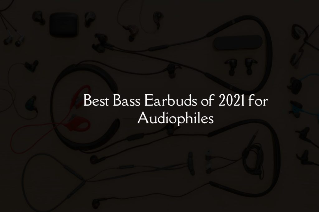 bass earbuds