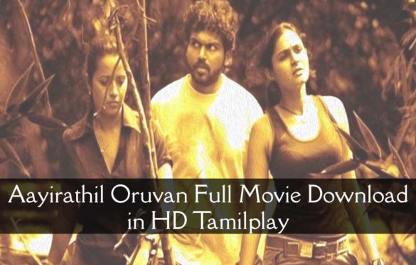  Aayirathil Oruvan Full Movie Download in HD Tamilplay