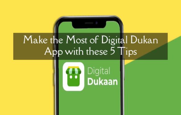  Make the Most of Digital Dukan App with these 5 Tips