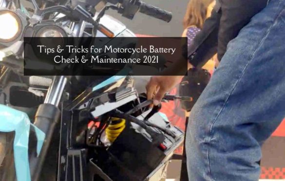  Tips & Tricks for Motorcycle Battery Check & Maintenance 2021