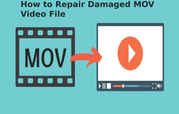  How to Repair Damaged MOV Video File