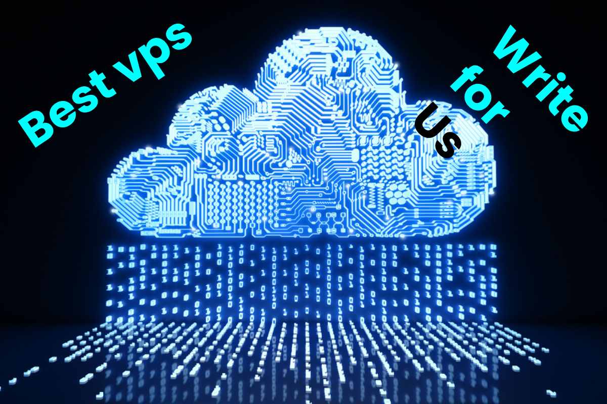 Best Vps Write for Us
