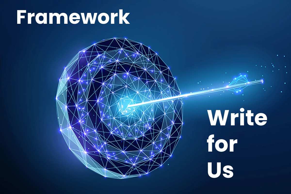 Framework Write for Us