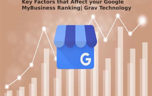  Key Factors that Affect your Google MyBusiness Ranking
