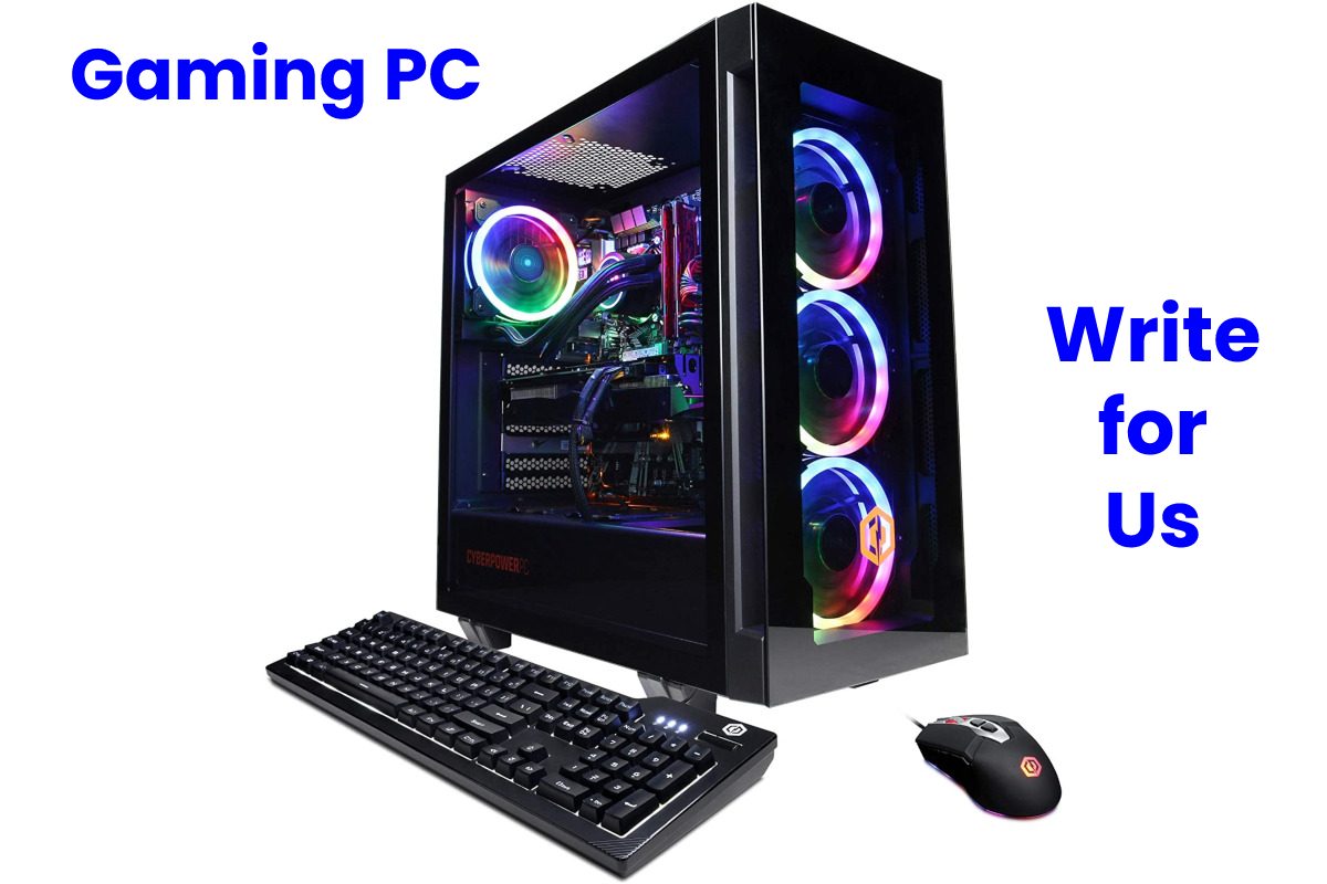 gaming pc write for us