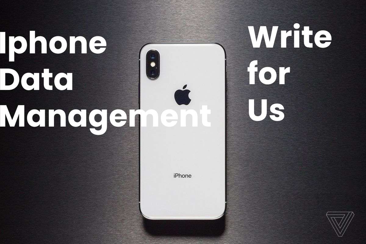 iphone data management write for us