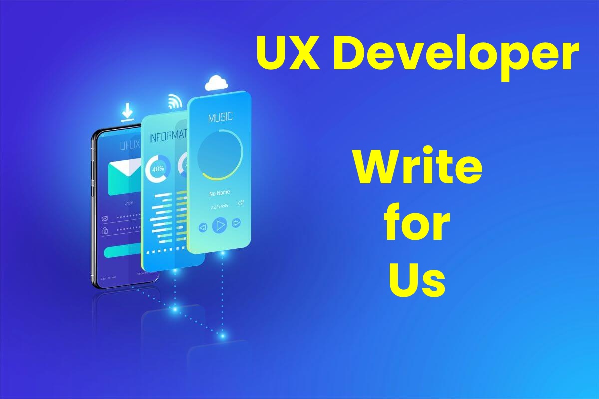 ux developer write for us