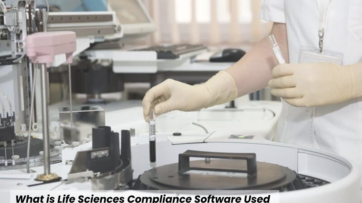 What is Life Sciences Compliance Software Used For?