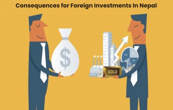  Consequences for Foreign Investments In Nepal