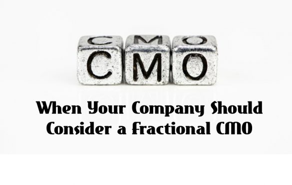  When Your Company Should Consider a Fractional CMO