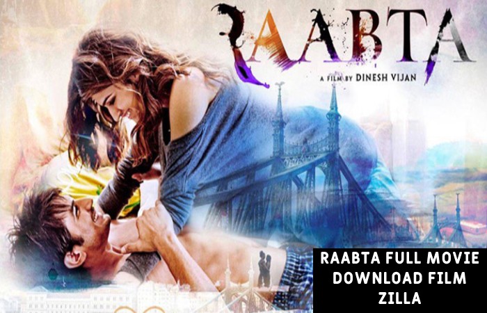 Raabta full movie download film Zilla