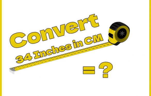  Convert 34 Inches in Cm – 34 Inches to Centimeters