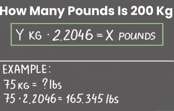  How Many Pounds Is 200 Kg – Pounds to Kgs