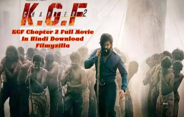  KGF Chapter 2 Full Movie In Hindi Download Filmyzilla