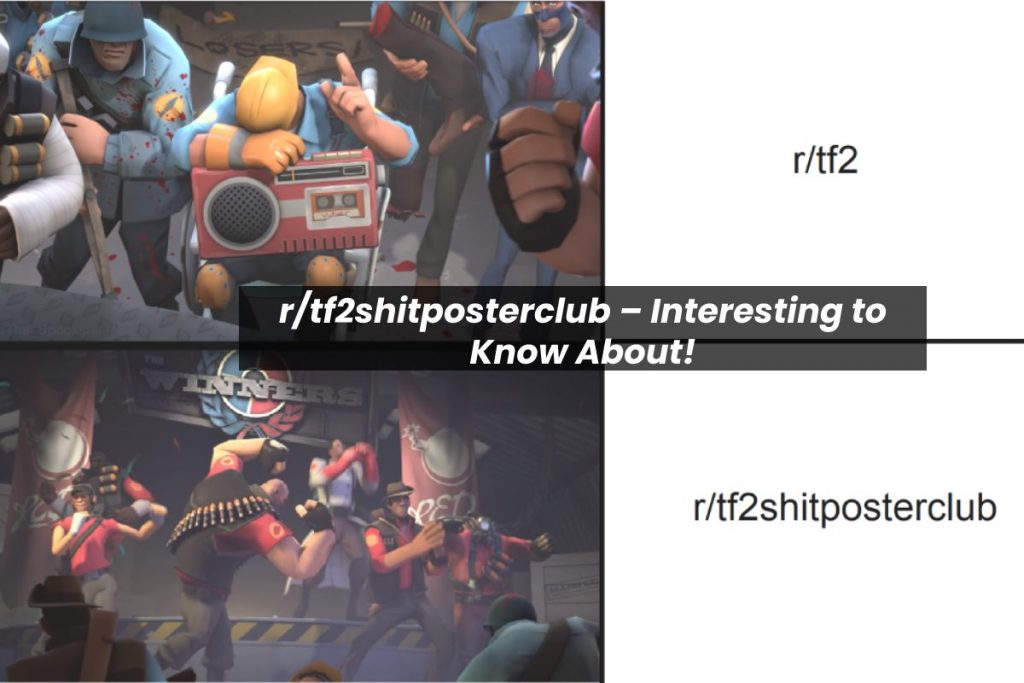 r/tf2shitposterclub – Interesting to Know About!