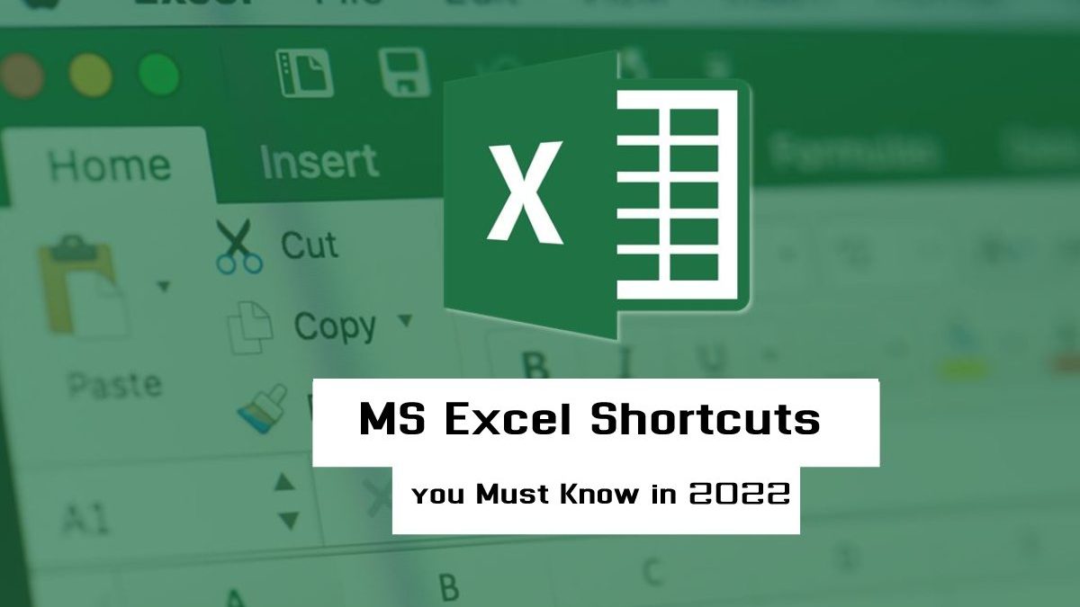 20 MS Excel Shortcuts you Must Know in 2022