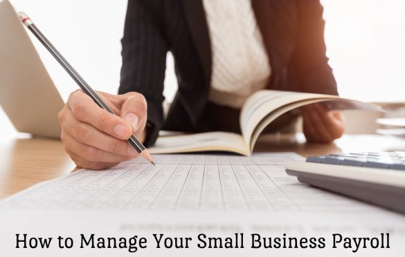  How to Manage Your Small Business Payroll
