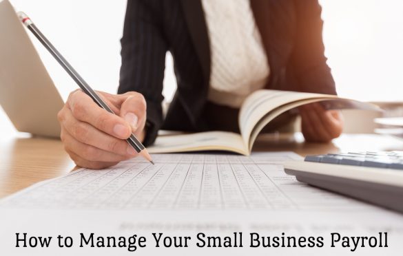 How to Manage Your Small Business Payroll