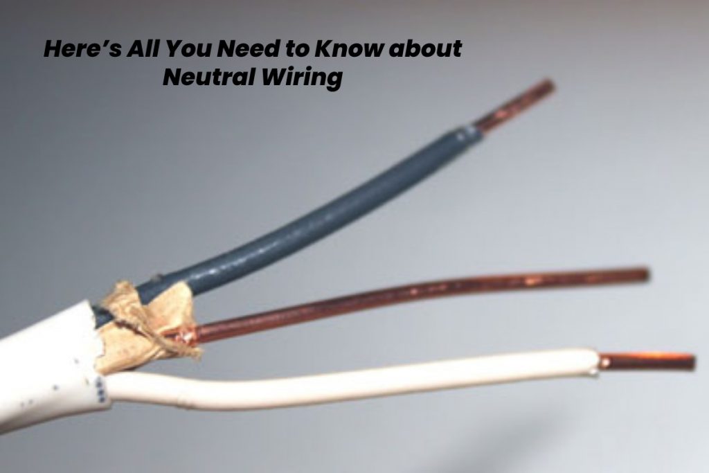 Neutral Wiring