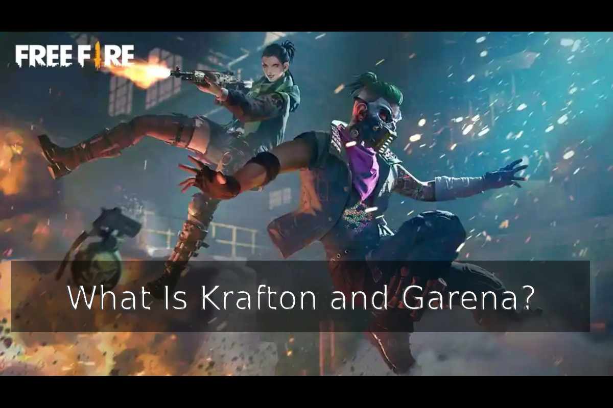 What Is Krafton and Garena_