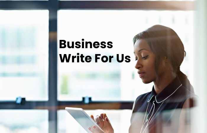 Business Write For Us