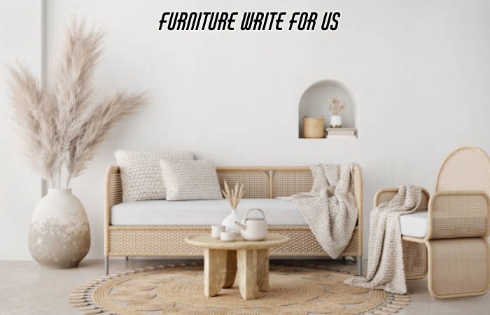 Furniture Write For Us